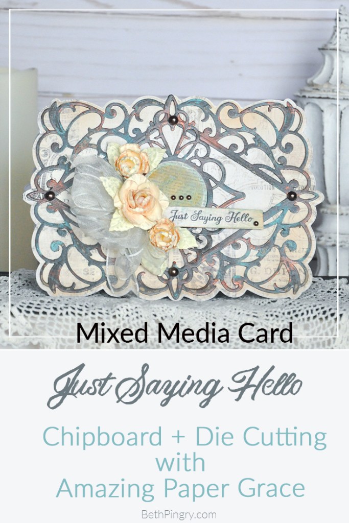 Mixed media card using Bella Diamante die from Amazing Paper Grace and Spellbinders, by Beth Pingry.com